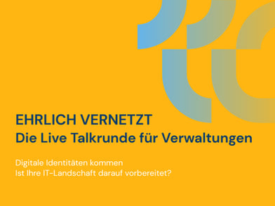 Ehrlich vernetzt – die Live Talkrunde für Verwaltungen Dez.